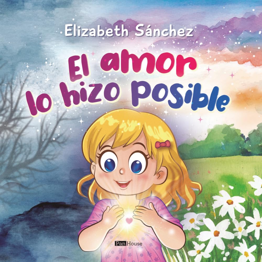 Portada de “El amor lo hizo posible”: una niña sostiene un corazón de luz mientras la tormenta se convierte en un campo de margaritas